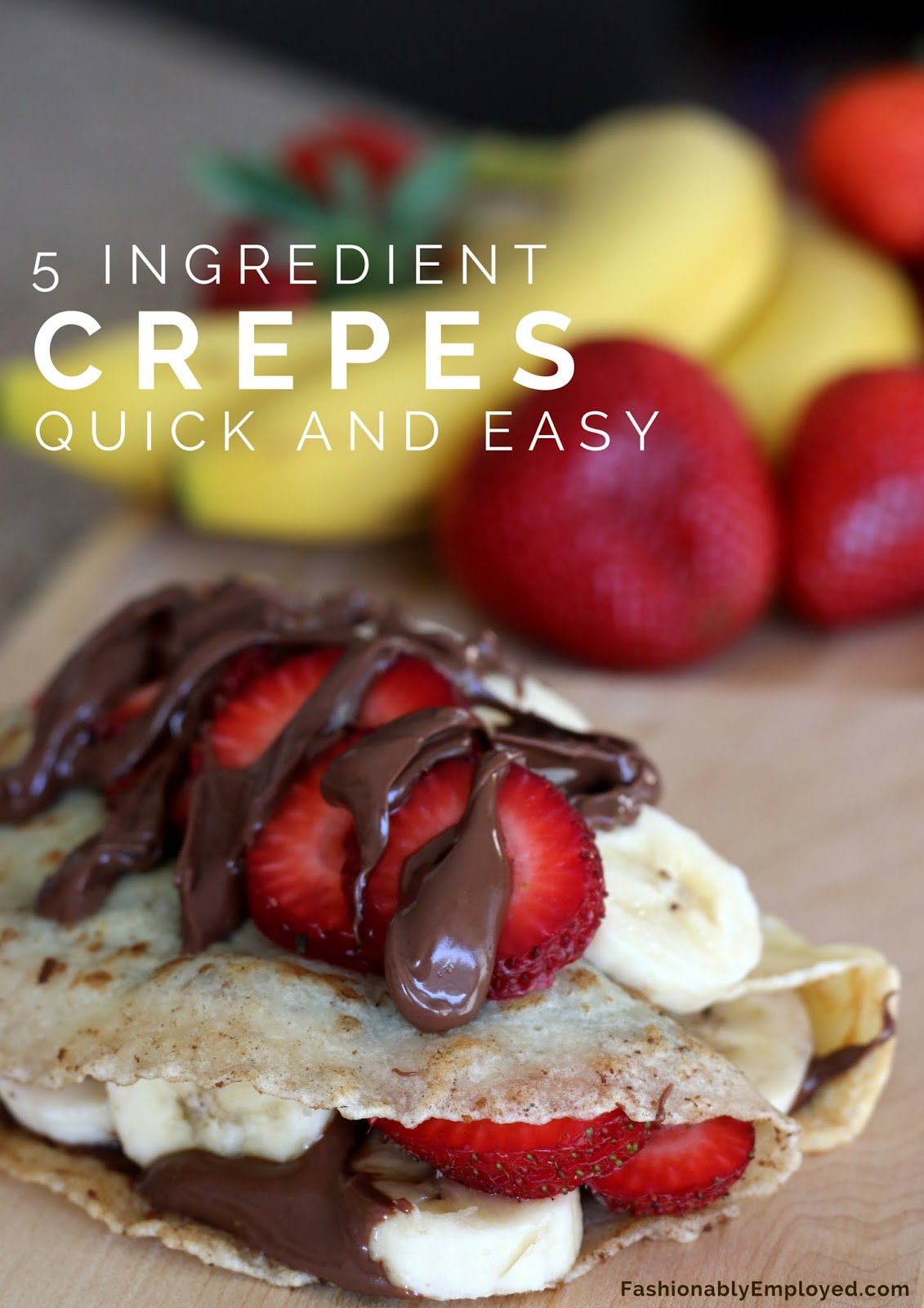 FashionablyEmployed.com | Kid-Friendly "Parisian" Inspired Lunch | 5 Ingredient Quick and Easy Crepes, family dessert, easy meal prep, cook with kids