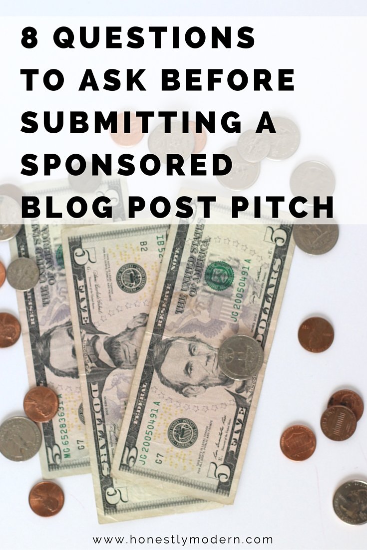 Want to monetize your blog with sponsored posts but aren't sure where to start? How do you get picked? Click through for 8 questions to ask before submitting your pitch to up your chances of being selected. Includes an additional printable guide of 15 mistakes not to make when pitching the brand!