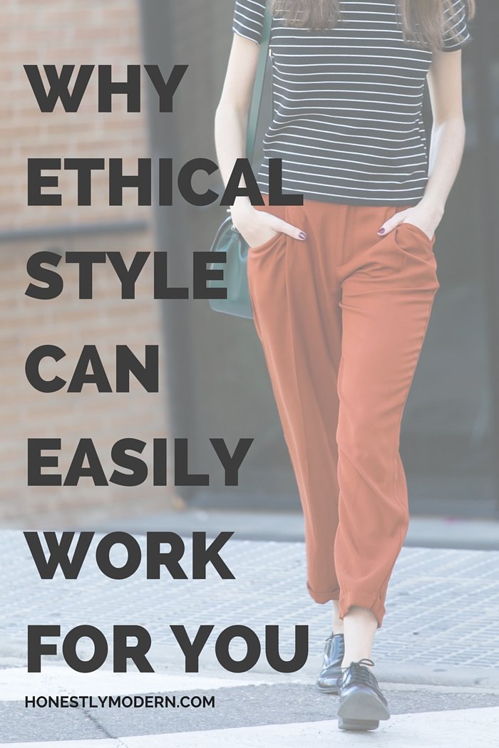 Think Ethical Style Can Easily Work for You?