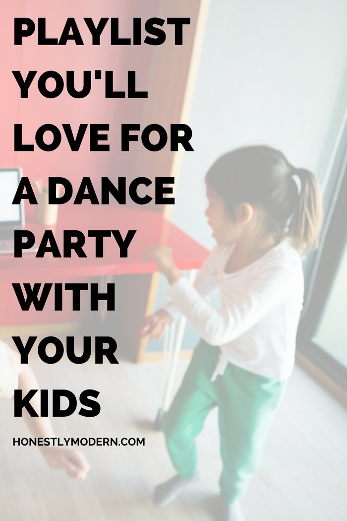 Have a little fun with you kids and throw an at-home dance party. Here's the perfect playlist you'll both love!