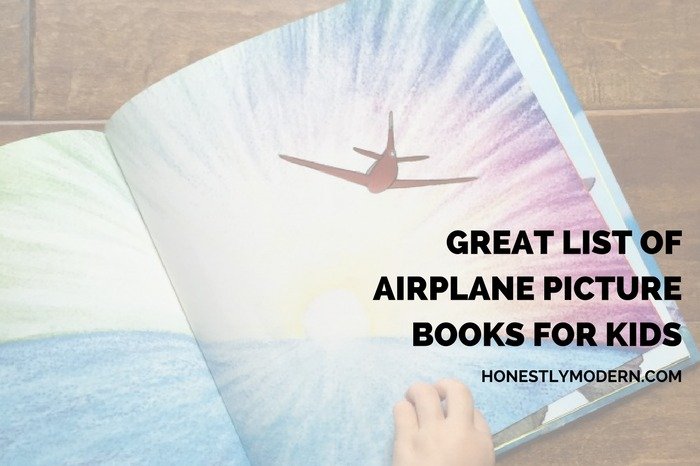 Looking for the perfect airplane picture book for your child? Check out this great list from a mom with two boys in love with airplanes and reading!