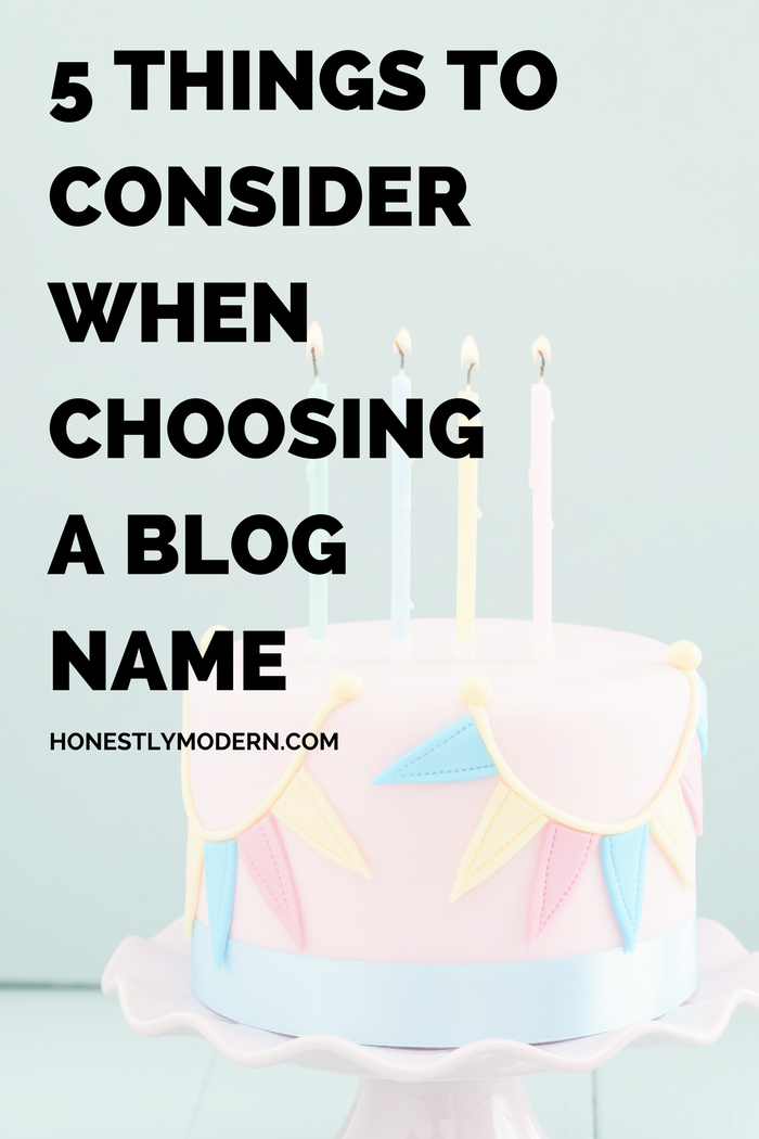5 Things to Consider When Choosing a Blog Name