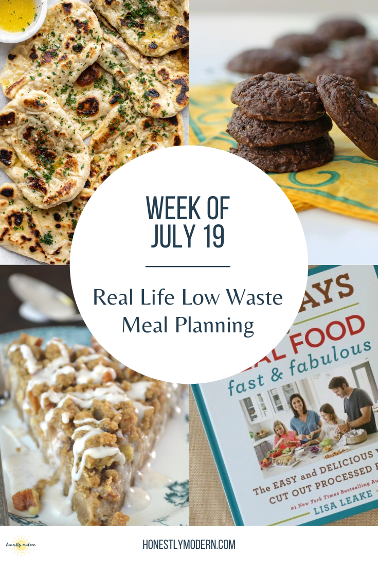 Real Life Low Waste Meal Plan | July 19