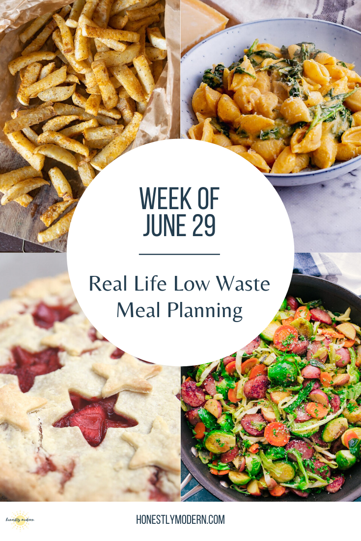 Real Life Low Waste Meal Planning | June 29